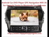 Android Auto DVD system for Hyundai Santa Fe Car GPS Radio Bluetooth Wifi 3G Internet