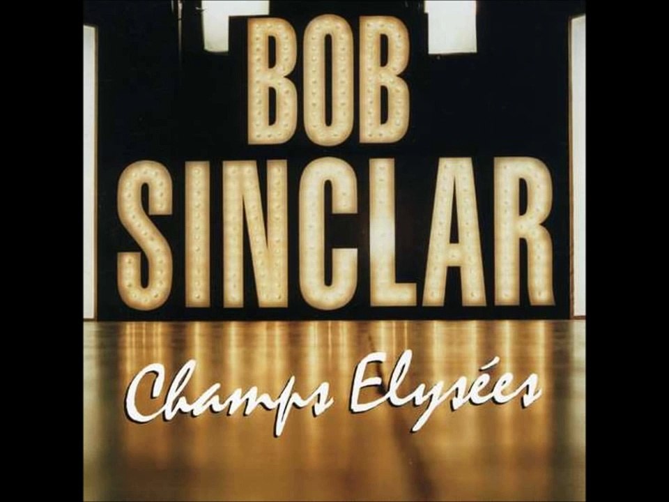 Bob Sinclar - Ich Rocke