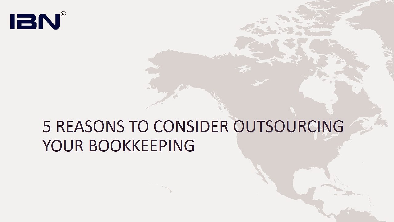 5 Reasons to Consider Outsourcing Your Bookkeeping