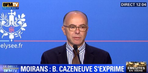 Incidents de Moirans : il n'y aura «aucune complaisance de l'Etat» assure Cazeneuve