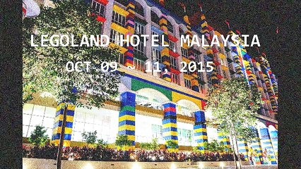 Legoland Hotel, Malaysia for 3days stay