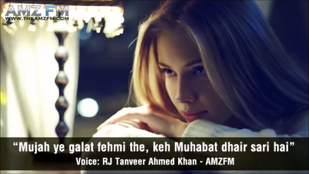 wafa kay waday wo saray bhul gaya chup chap - RJ Tanveer Ahmed Khan