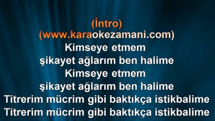 Nev - Kimseye Etmem Şikâyet - 2010 TÜRKÇE KARAOKE