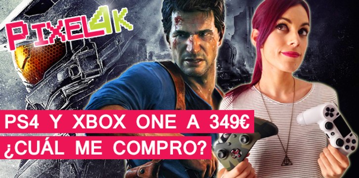 El Píxel 4K: PS4 y Xbox One a 349€, ¿cuál me compro?