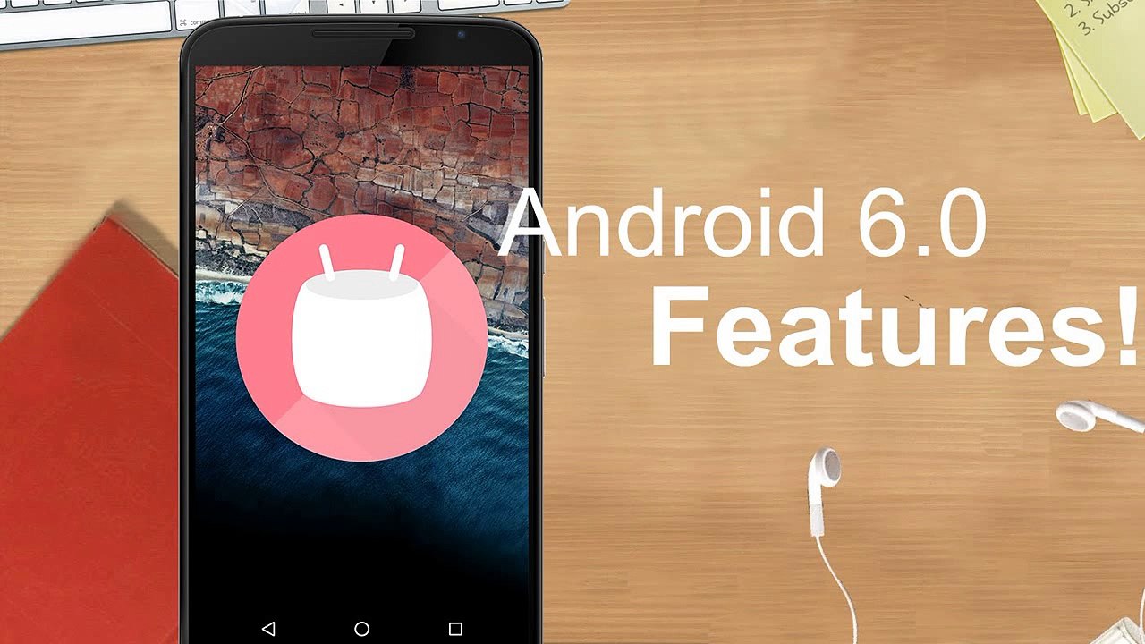 Top 16 New Features Of Android 6.0 Marshmallow