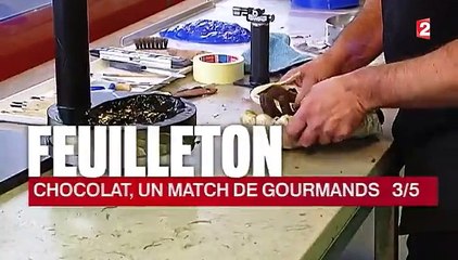 Feuilleton : chocolat, un match de gourmands (3/5)