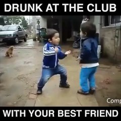 After Drinking Dance with best friend