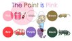 The Paint is Pink (HD) Babies Learn Colors, Teach Toddlers Colours, Kids Learning Nursery