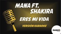 Mana - Eres mi verdad (Version Karaoke)