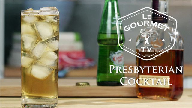 Presbyterian Cocktail Recipe - Le Gourmet TV