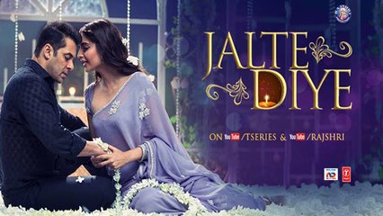 'Jalte Diye' VIDEO Song || Prem Ratan Dhan Payo || Salman, Sonam