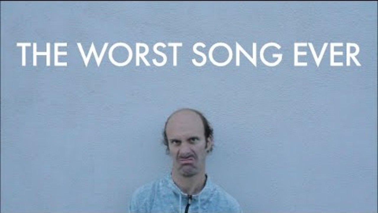 The Worst Song Ever