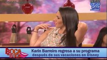 Karin Barreiro regresa a su programa después de sus vacaciones en Disney