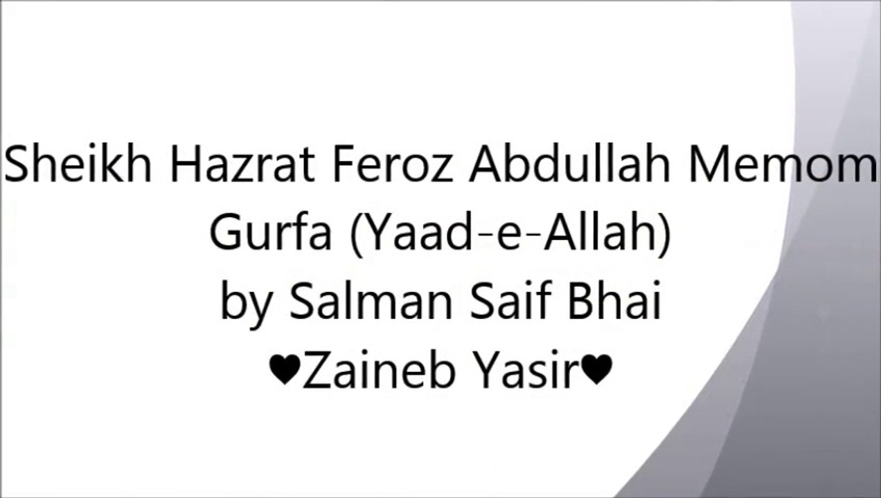 Sheikh Hazrat Feroz Abdullah Memom Shab Gurfa (Yaad-e-Allah) by Salman Saif Bhai ♥AY♥