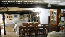 A vendre - Maison - MAGNY EN VEXIN (95420) - 7 pièces - 200m²