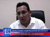 N11 REINICIARÁN LA CONSTRUCCION DE LA INFRAESTRUCTURA DEL COLEGIO NUESTRA SEÑORA DE LAS MERCEDES; ESTO LO DIO A CONOCER