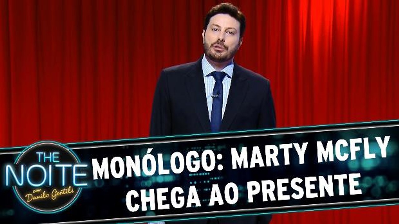 Monólogo: Marty McFly finalmente chega ao presente