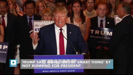 Trump Says Biden 'Did the Smart Thing' by Not Running for President