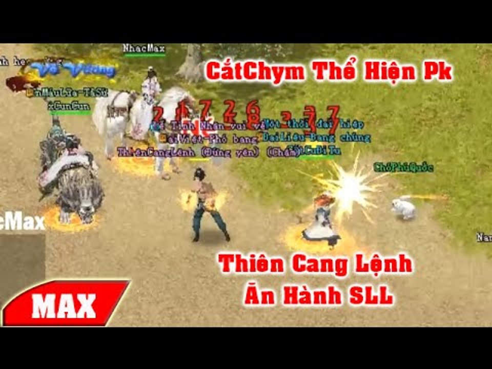 Thư Hùng Pk CatChymDiTu-Vs ThienCangLenh Nhân tài tái Xuất