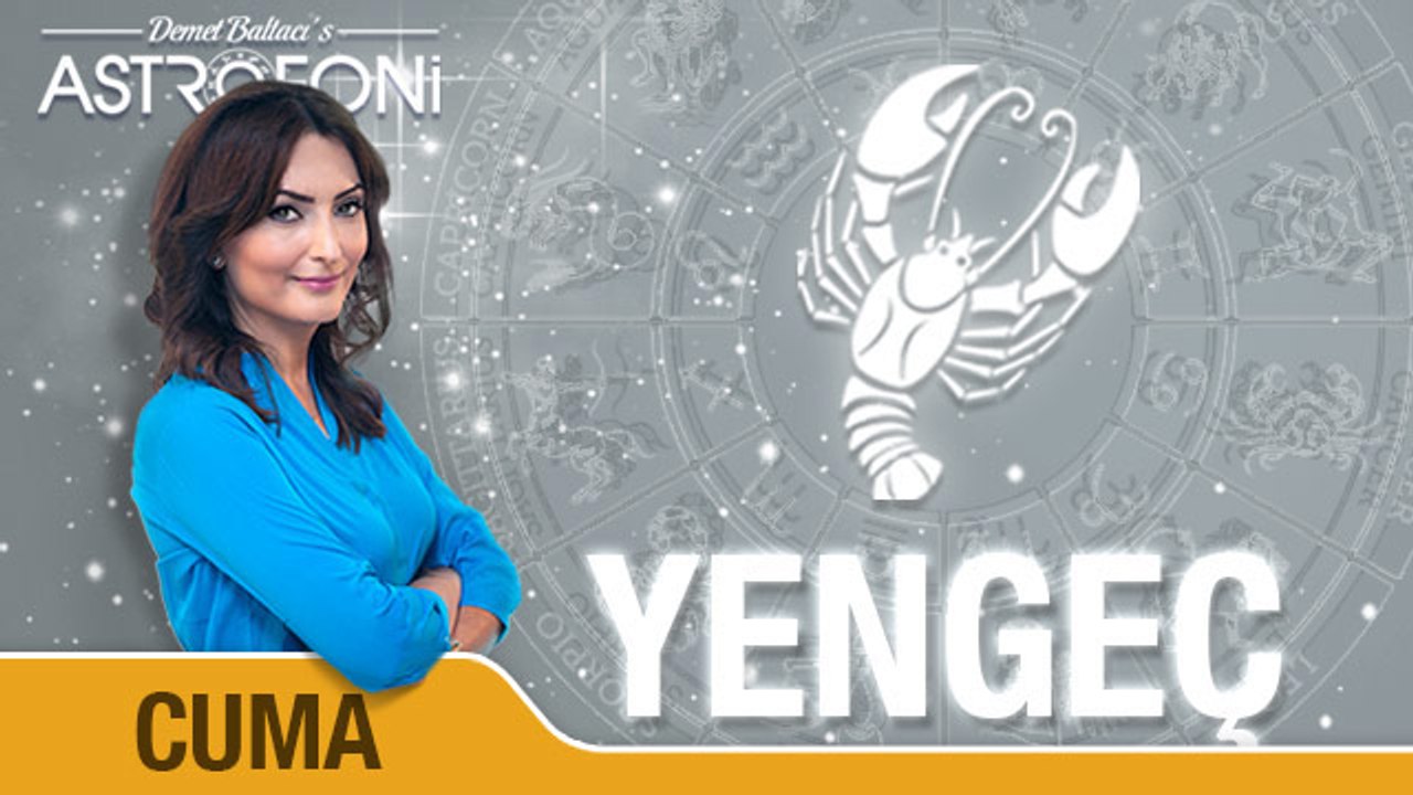 YENGEÇ günlük yorumu 23 Ekim 2015