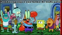 ( Simulação Marionete ) Pomba esponja e Sua Turma de Traficantes  Ep 1