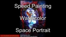 SPACE ART PORTRAIT Watercolor Time Lapse #0055 [SPACE] [STARS] [PAINTING] [GALAXY]