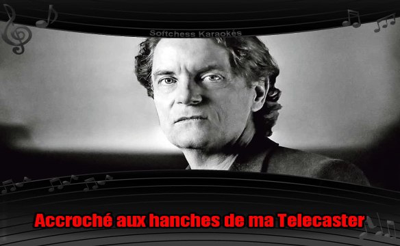 Karaoké Francis Cabrel - Telecaster