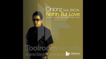 Onionz Feat Snow - 'Nothin But Love' (Tiger Stripes Instrumental Mix)2