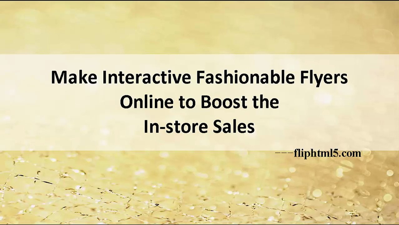 Create Interactive Flyers Online to Deliver the Information of Fashion Trend
