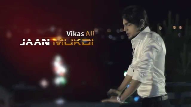 Jaan Mukdi Full Video Song HD720p -By- Vikas Ali - Ft . Bilal saeed
