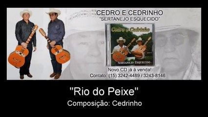 Cedro e Cedrinho - Rio do Peixe (Áudio Oficial)