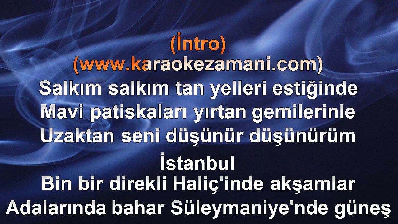 Onur Akın - Bekle Bizi İstanbul - 2007 TÜRKÇE KARAOKE