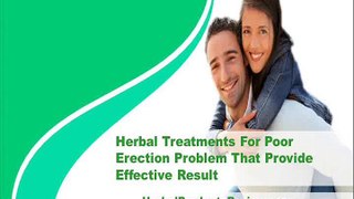 Herbal Treatments For Poor Erection Problem That Provide Effective Result