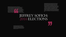 Jeffrey Sofich’s Vision for the Outcomes of 2016 Elections