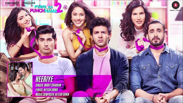 Heeriye LYRICS - Full Song _ Pyaar Ka Punchnama 2 _ Mohit Chauhan _ Hitesh Sonik