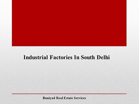 Industrial Factories for sale in South Delhi