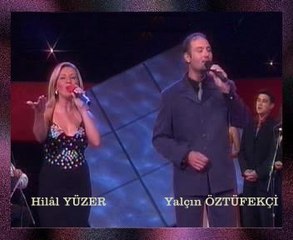 Hilâl YÜZER & Yalçın ÖZTÜFEKÇİ-Dudaklarında Arzu Kolarında Yalnız Ben