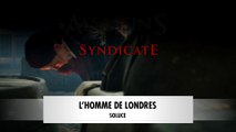 Assassin's Creed Syndicate | Séquence 3 : L'homme de Londres