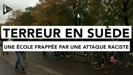 Terreur en Suède : une école frappée par une attque raciste