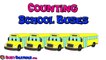 Counting School Buses | Teach Kids Counting, Numbers 123s, Toddler Learning Video, 1234