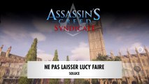 Assassin's Creed Syndicate | Séquence 6 : Ne pas laisser Lucy faire