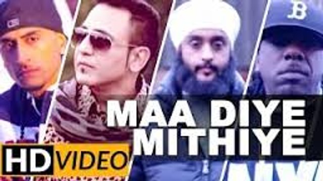 Maa Diye Mithiye Full Video HD720p Song - Srabjit Cheema, Dr Zeus, Shortie & Fateh