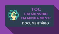 TOC: Um Monstro em Minha Mente (Documentário)