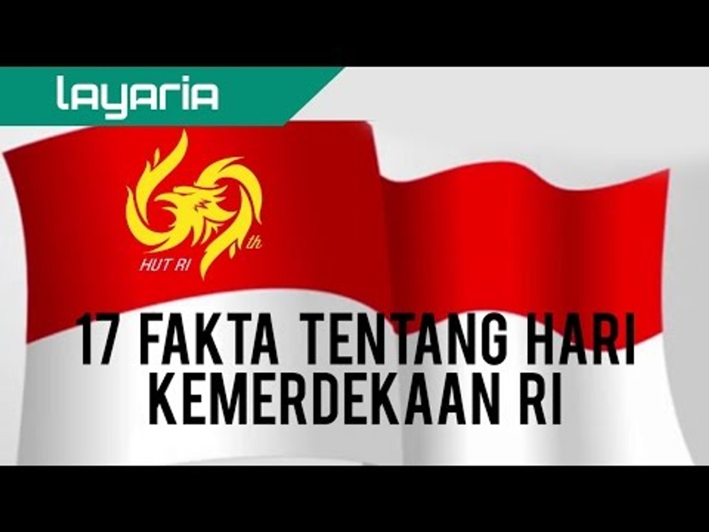 ⁣Faktanya Adalah #Special - 17 Fakta Kemerdekaan Indonesia
