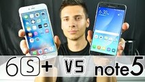 iPhone 6S Plus VS Samsung Galaxy Note 5 Which Should You Buy?