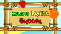 Island Fruits Groove (FRENCH) Learn Fruit Names in Speak Français, Kids French Speaking