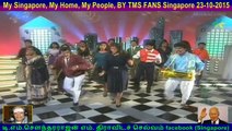 My Singapore, My Home, My People, BY TMS FANS Singapore 23-10-2015.....