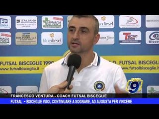 FUTSAL | Bisceglie vuol continuare a sognare, ad Augusta per vincere