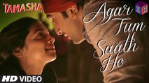 Agar Tum Saath Ho - Tamasha [2015] FT. Ranbir Kapoor & Deepika Padukone [FULL HD] - (SULEMAN - RECORD)