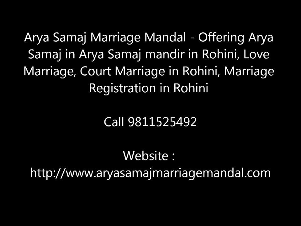 Arya Samaj Marriage Mandal in Rohini, Marirage Registration in Rohini